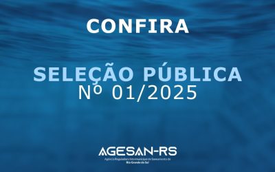 SELEÇÃO PÚBLICA 01/2025 – AGESAN-RS